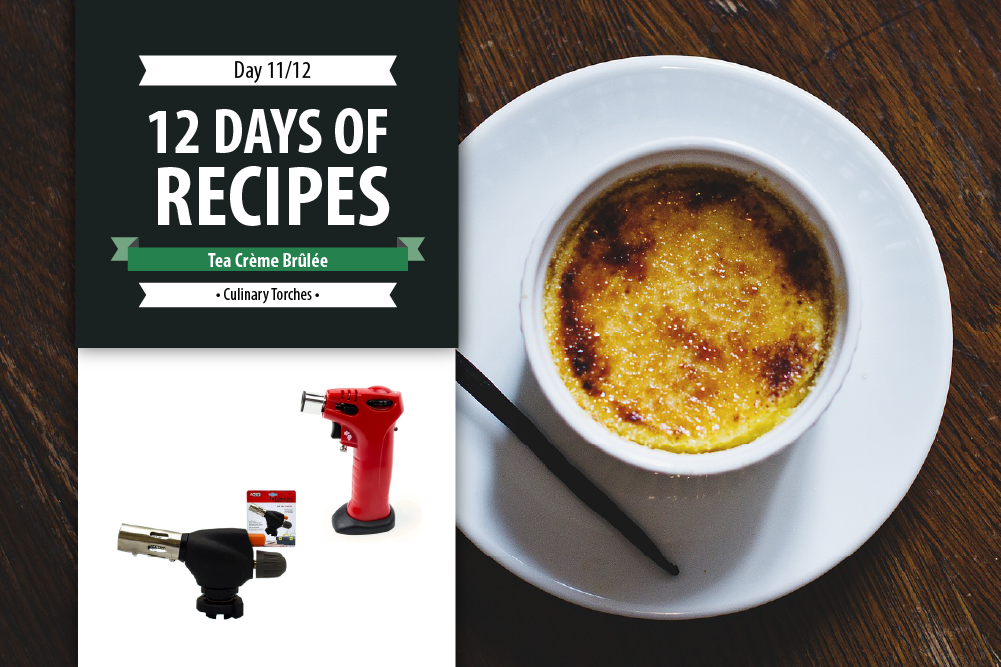 Day 11: 12 Days of Recipes 2020 - Tea Crème Brûlée