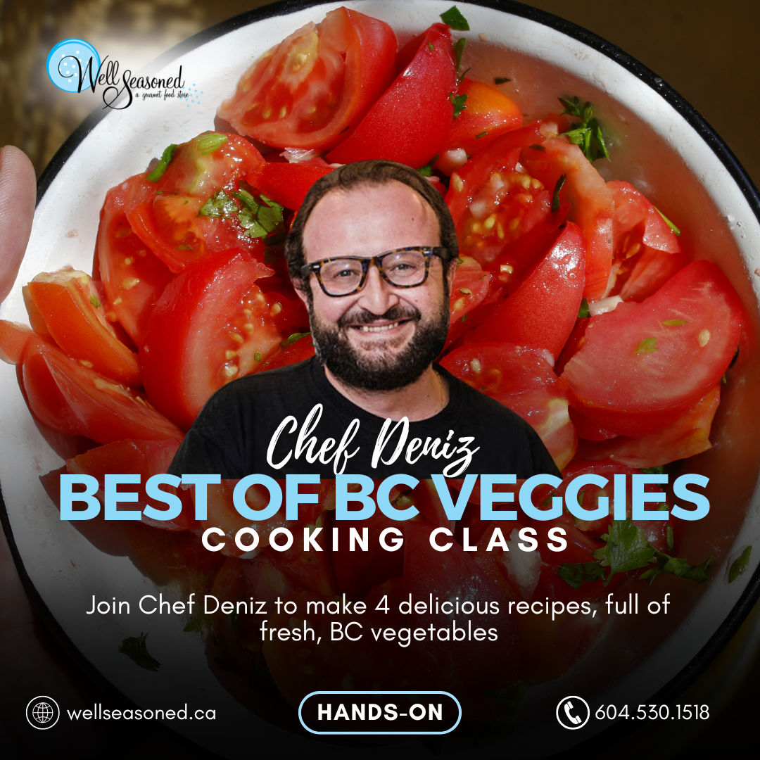 July 12 | Best of BC Veggies w/ Chef Deniz