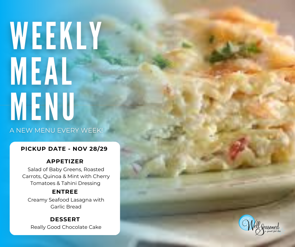 Weekly Meal Pick-Ups: Well Seasoned Gourmet-To-Go