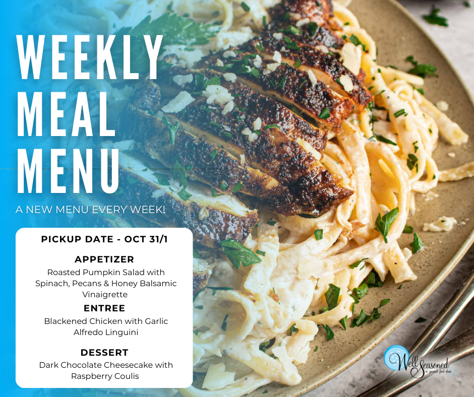 Weekly Meal Pick-Ups: Well Seasoned Gourmet-To-Go