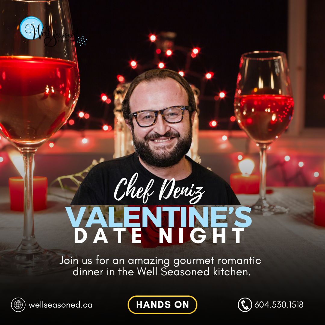 Feb 14 | Valentine's Date Night w/ Chef Deniz