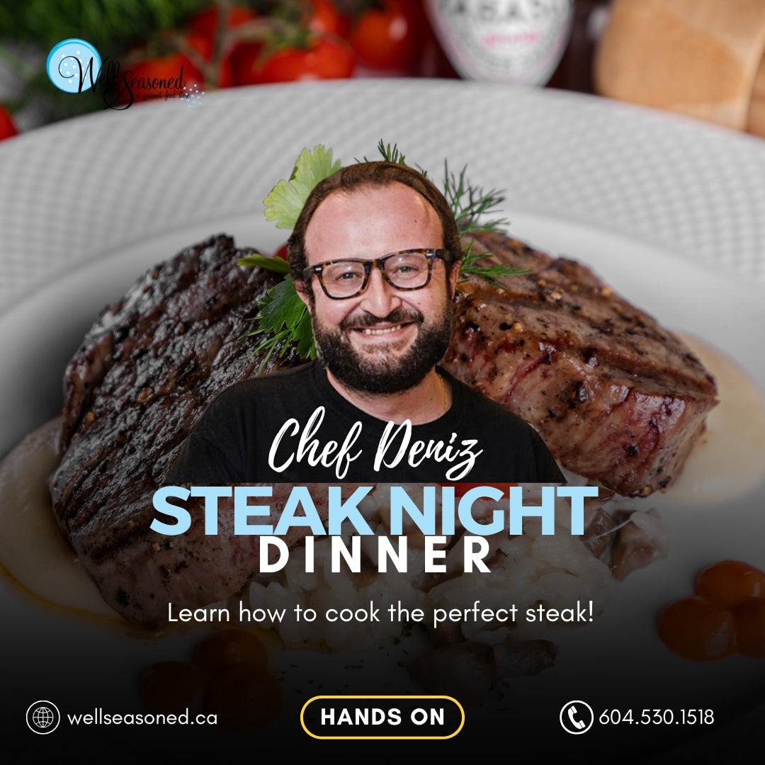 May 22 | Steak Night w/ Chef Deniz