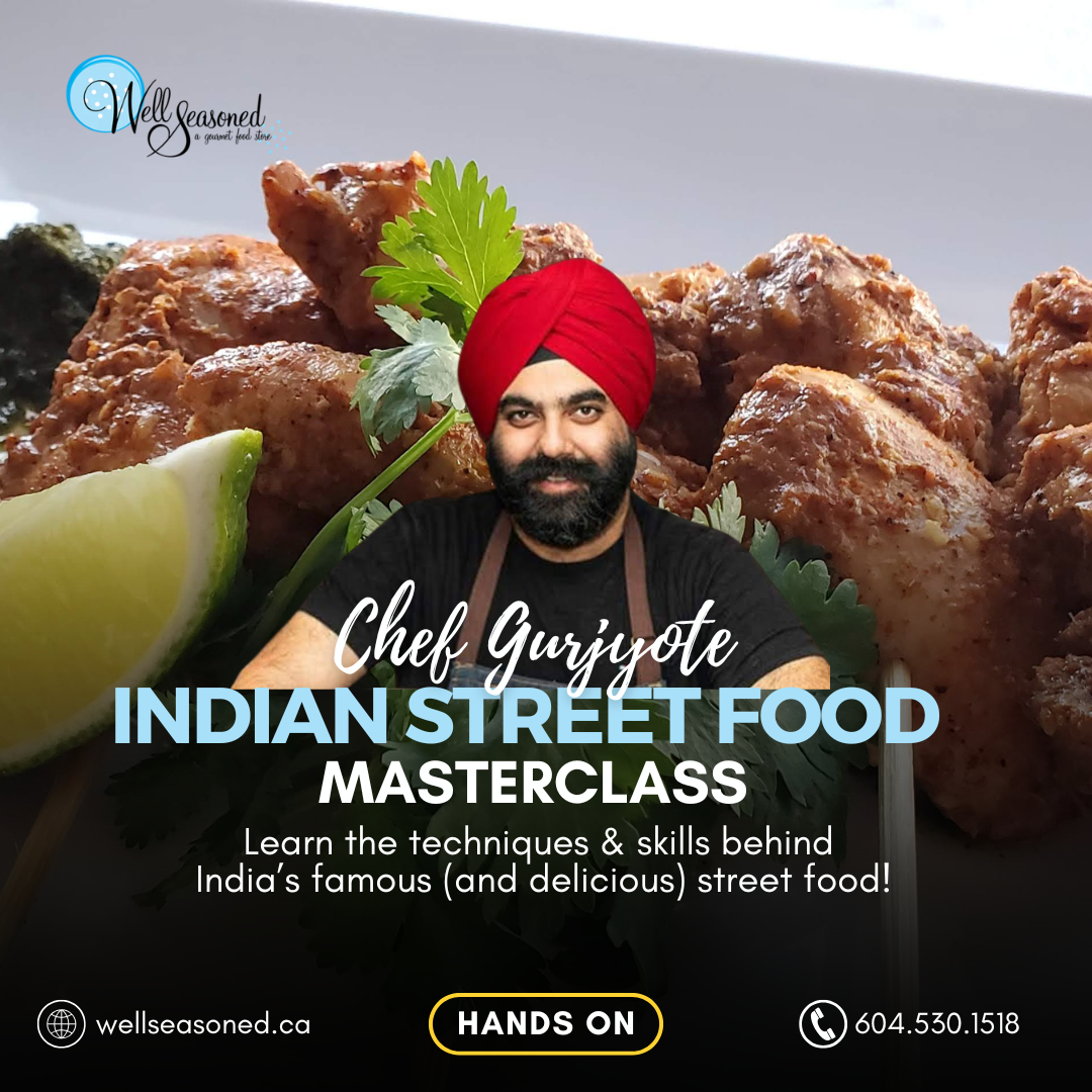 May 7 | Indian Street Food w/ Chef Gurjyote