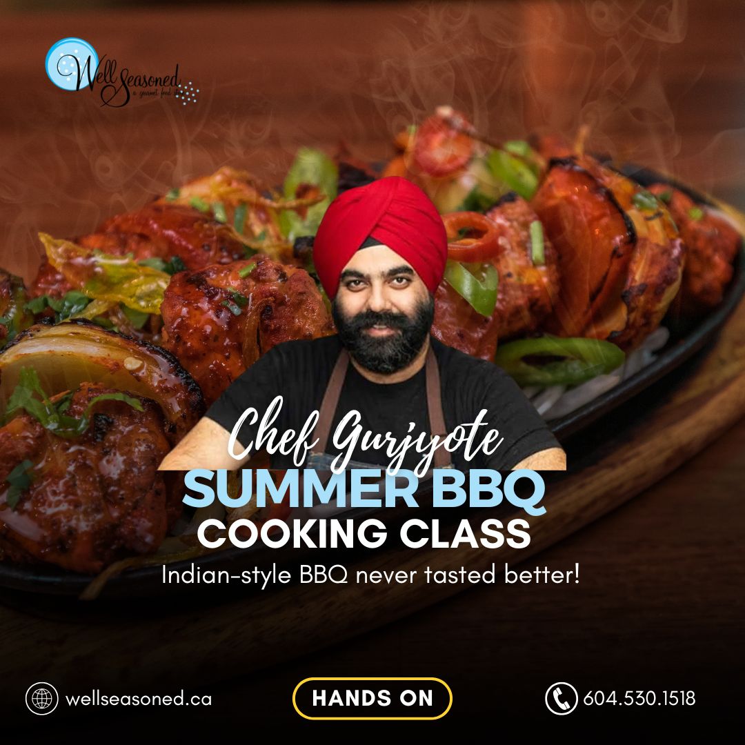 May 15 | Summer BBQ w/ Chef Gurjyote