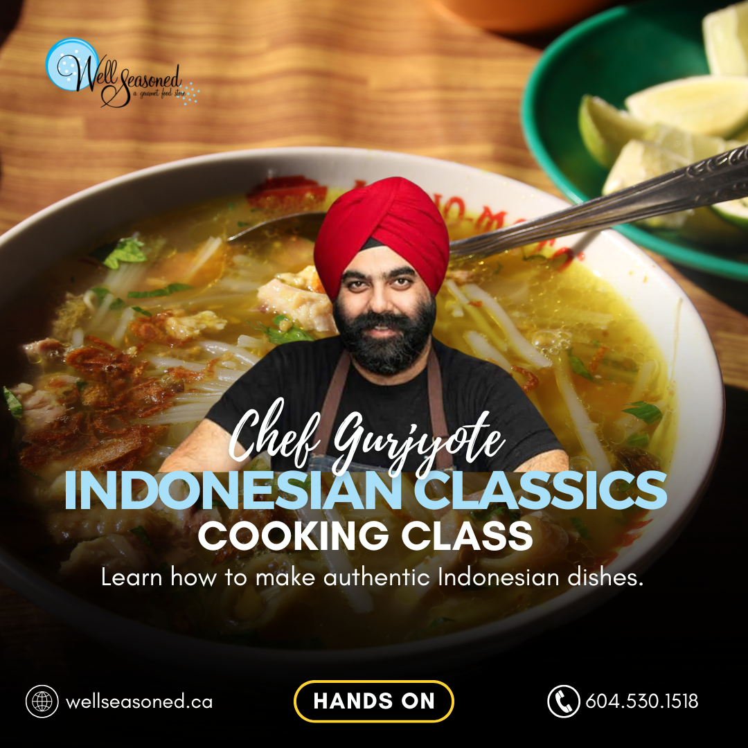 Oct 30 | Indonesian Classics w/ Chef Gurjyote