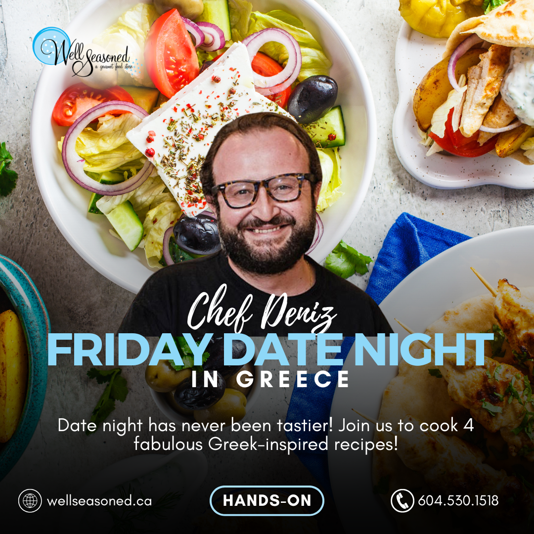 April 24 | Friday Date Night in Greece w/ Chef Deniz
