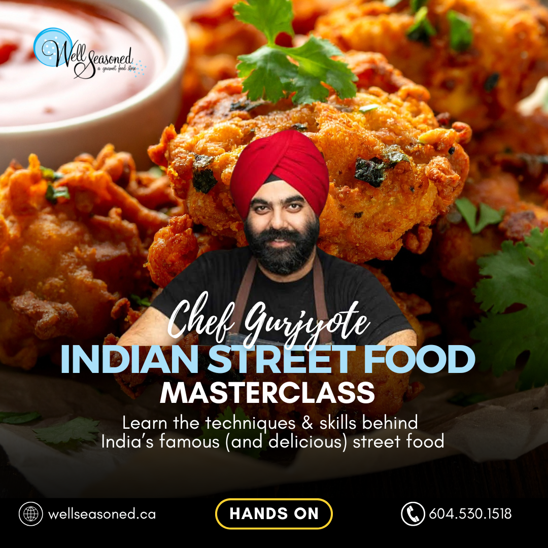 Feb 19 | Indian Street Food w/ Chef Gurjyote