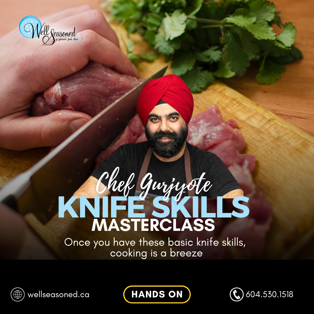 Jan 13 | Knife Skills Masterclass w/ Chef Gurjyote