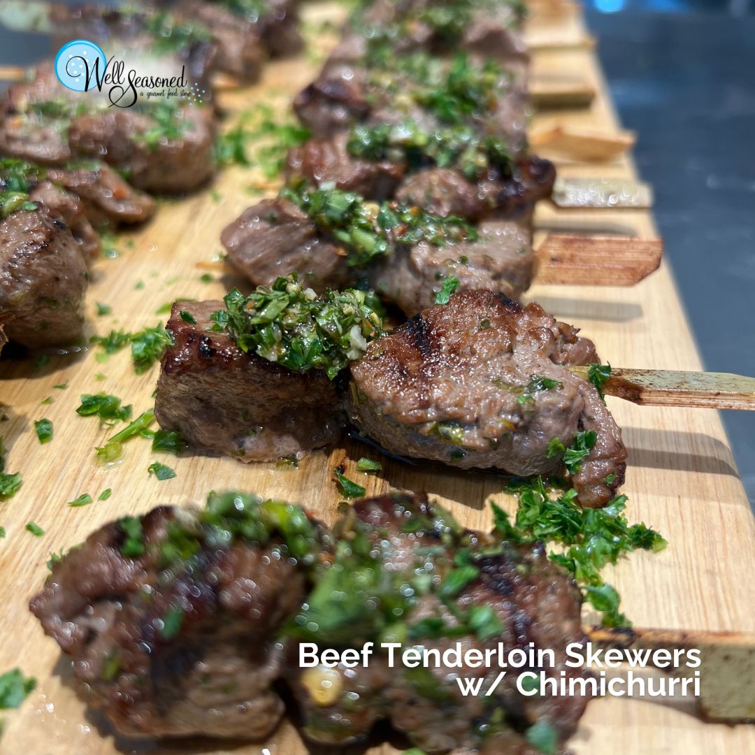 Beef Tenderloin Skewers w/ Chimichurri