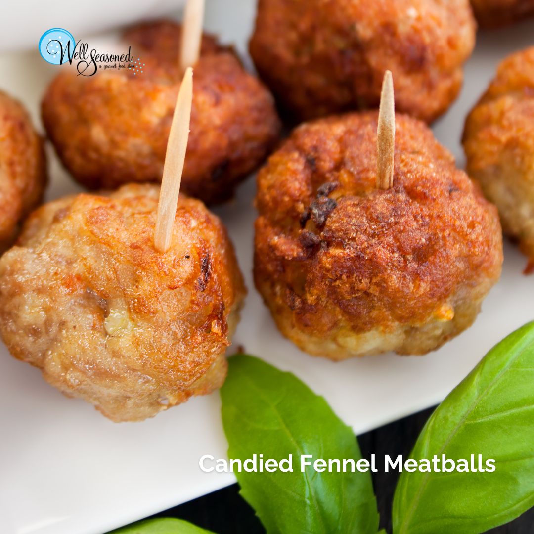 Candied Fennel Meatballs