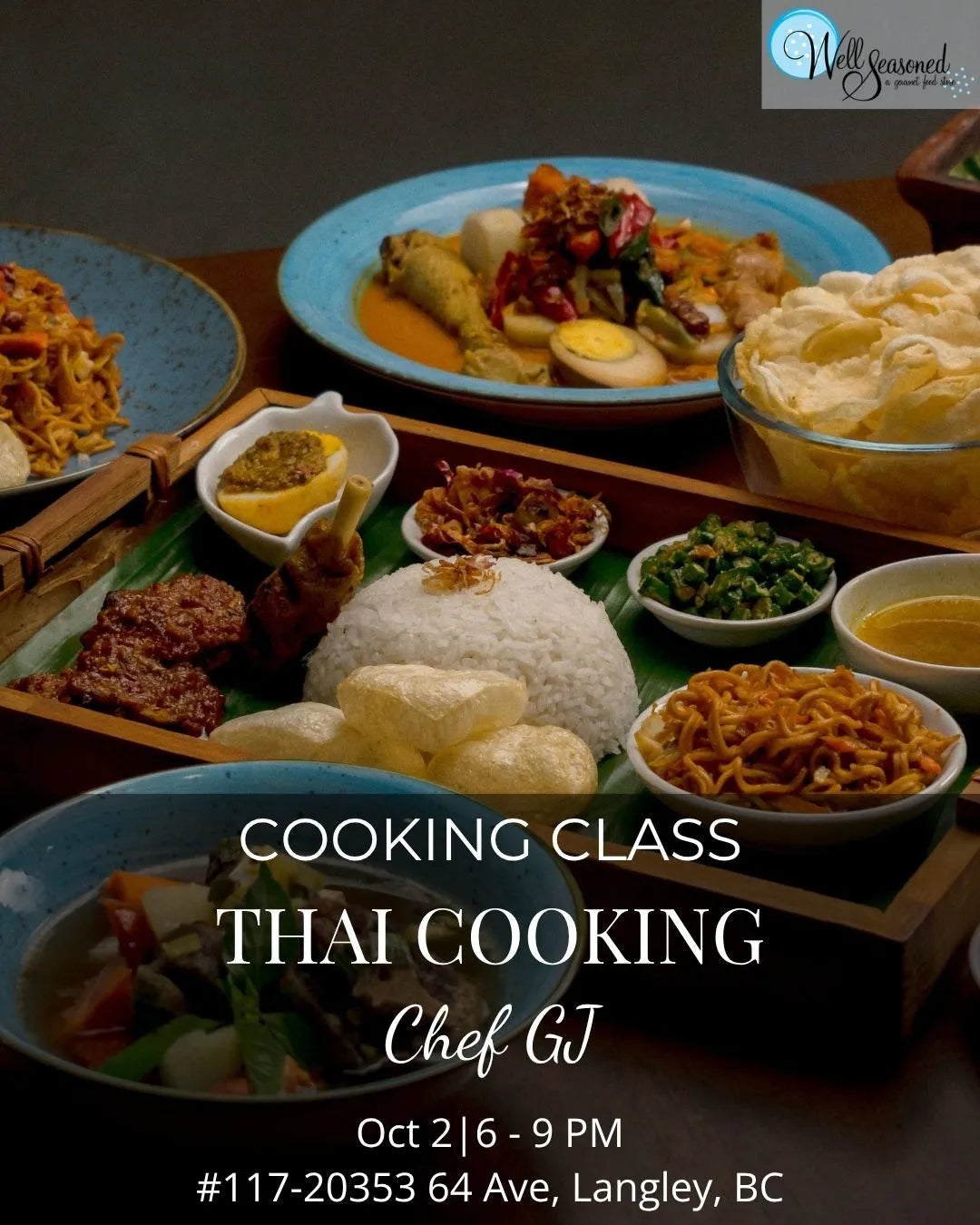 Oct 2 | Thai Cooking w/ Chef Gurjyote