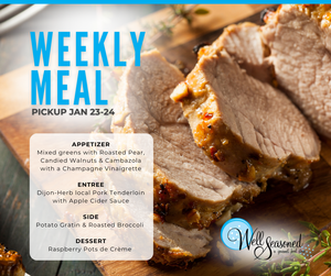 Weekly Meal Pick-Ups: Well Seasoned Gourmet-To-Go