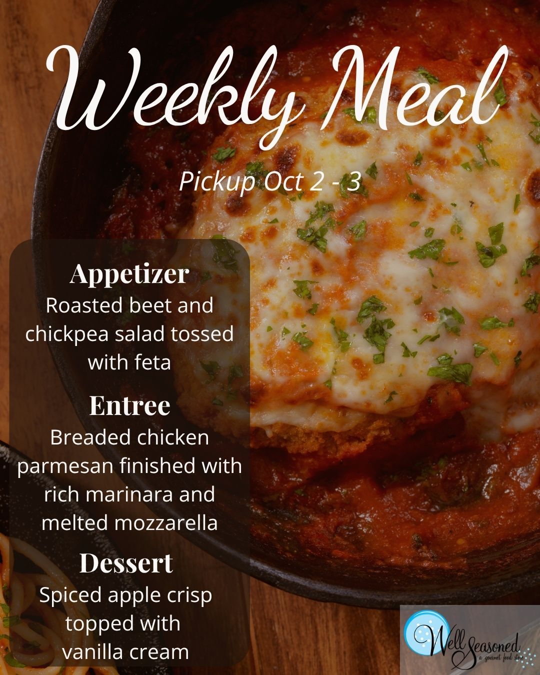 Weekly Meal Pick-Ups: Well Seasoned Gourmet-To-Go