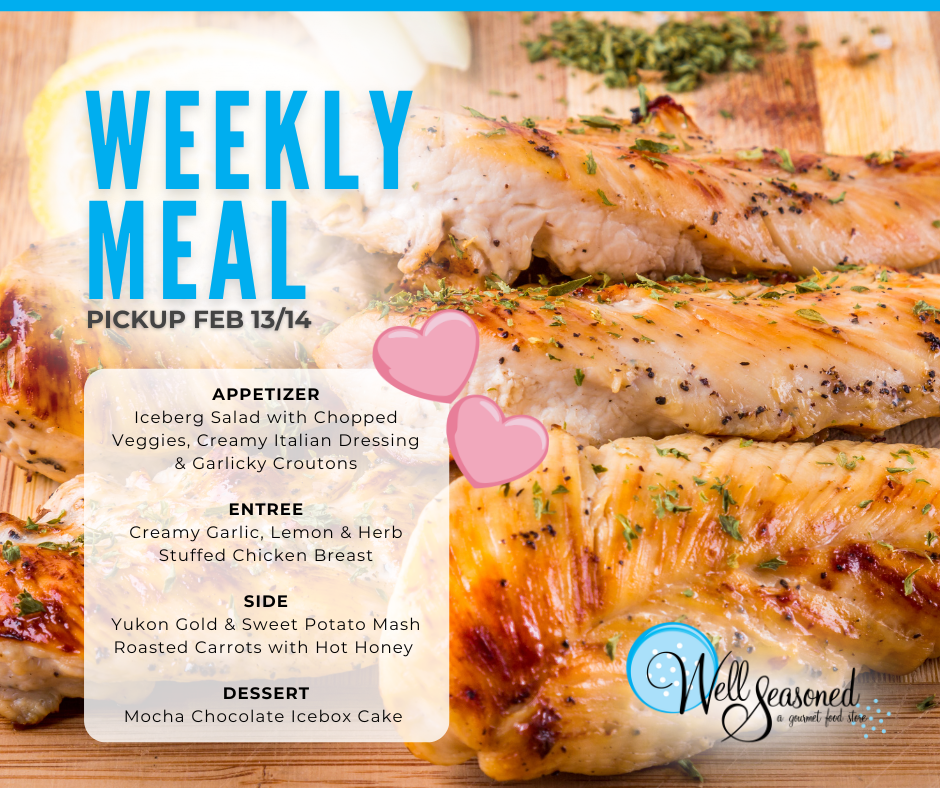Weekly Meal Pick-Ups: Well Seasoned Gourmet-To-Go