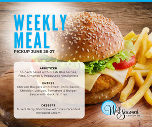 Weekly Meal Pick-Ups: Well Seasoned Gourmet-To-Go