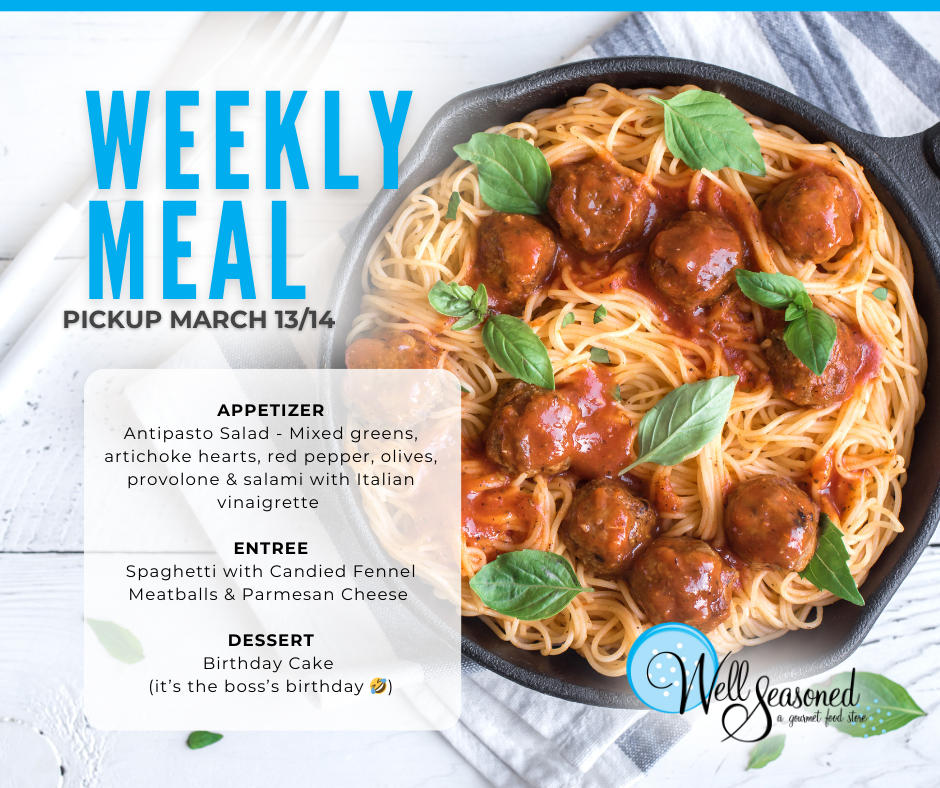 Weekly Meal Pick-Ups: Well Seasoned Gourmet-To-Go