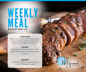 Weekly Meal Pick-Ups: Well Seasoned Gourmet-To-Go