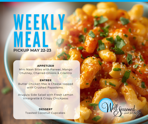 Weekly Meal Pick-Ups: Well Seasoned Gourmet-To-Go
