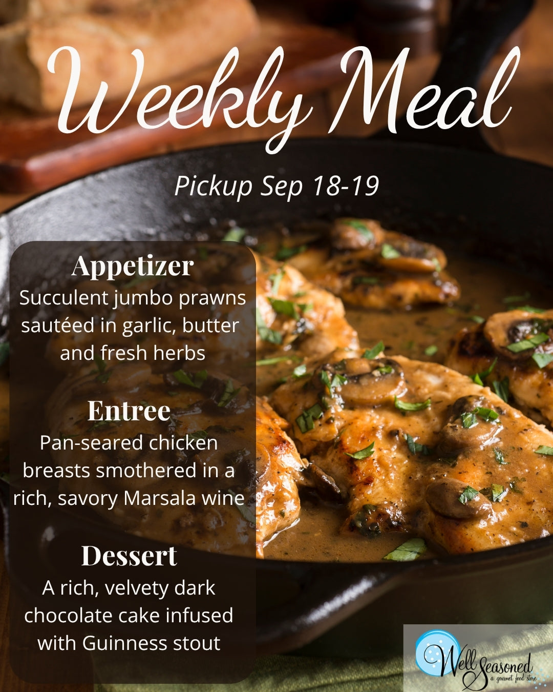 Weekly Meal Pick-Ups: Well Seasoned Gourmet-To-Go