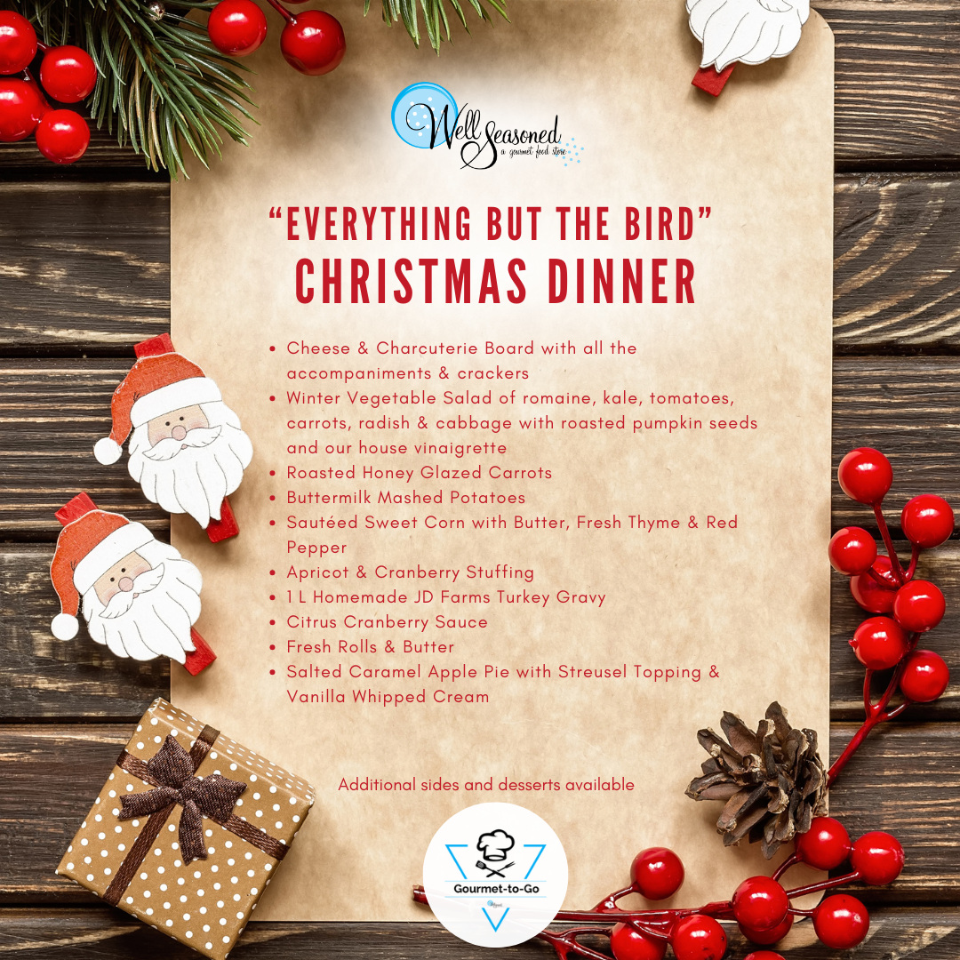 A Well Seasoned "Everything But The Bird" Gourmet-to-Go Christmas Dinner