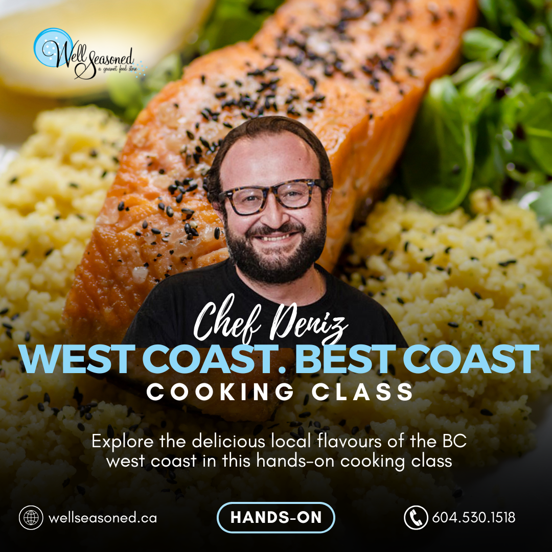 July 27 | West Coast Best Coast w/ Chef Deniz