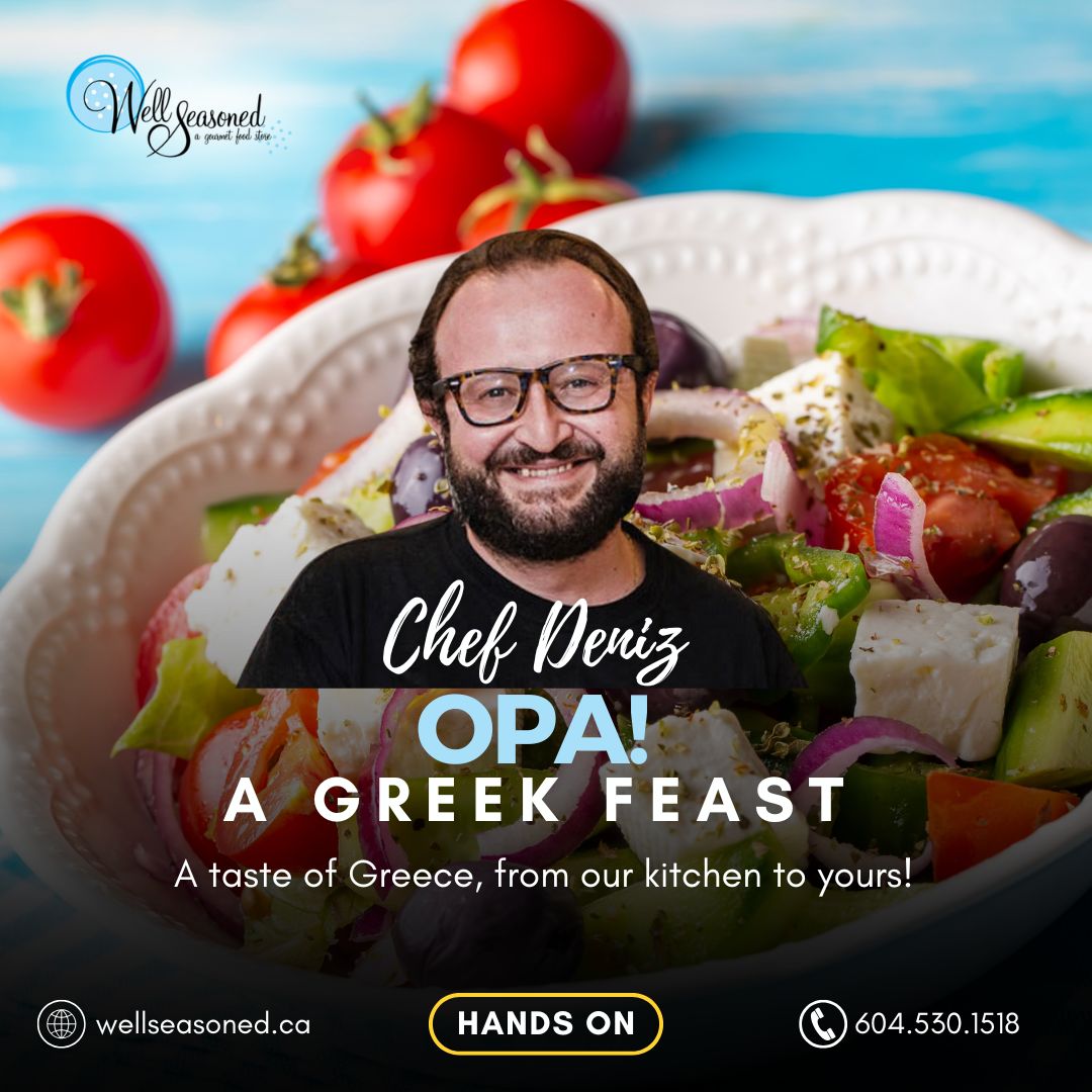 Apr 9 | OPA! A Greek Feast w/ Chef Deniz