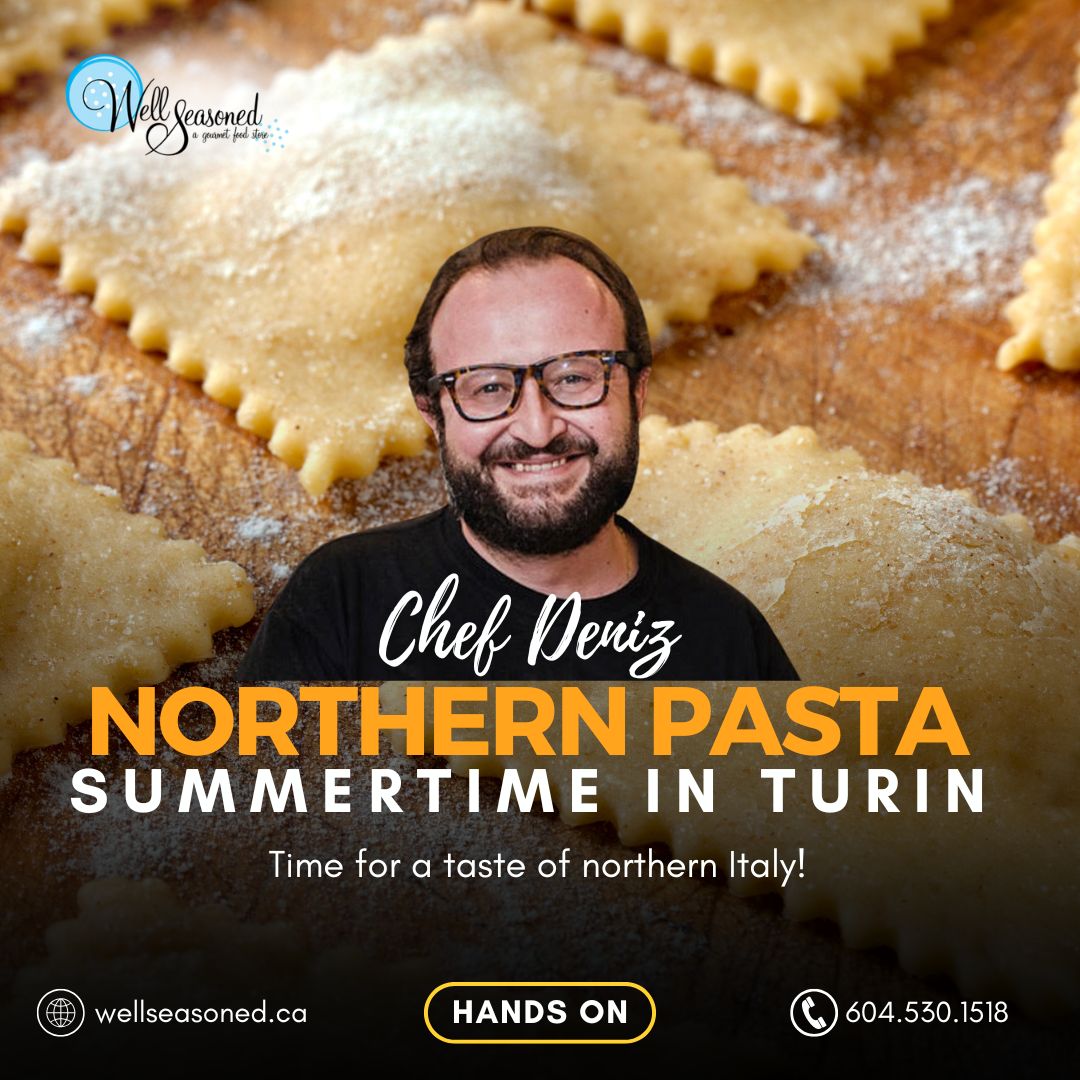 Apr 8 | Northern Pasta, Summertime in Turin w/ Chef Deniz