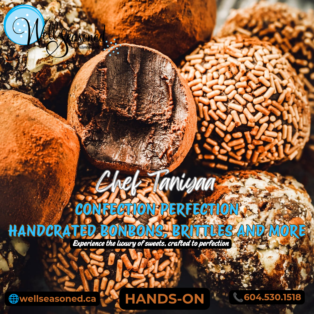Nov 13 | Confection Perfection: Handcrafted Bonbons, Brittles and More w/ Chef Taniyaa